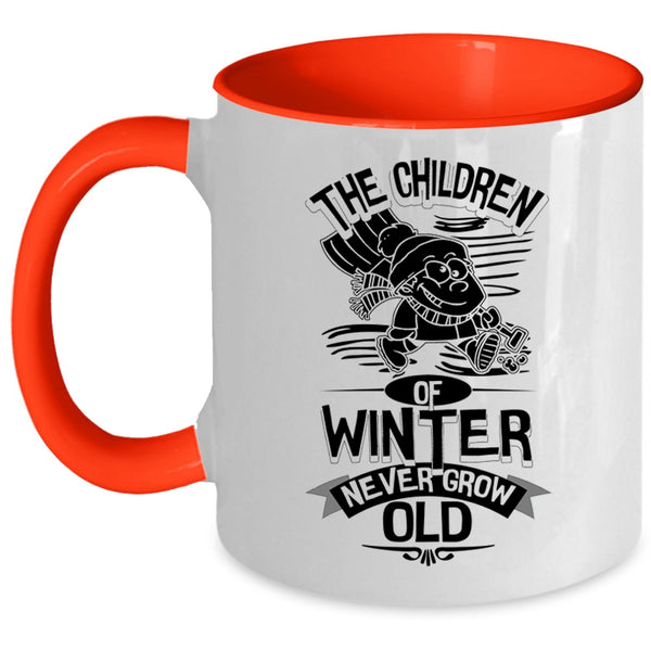 Cute Childrens Coffee Mug, The Children Of Winter Never Grow Old Accent Mug