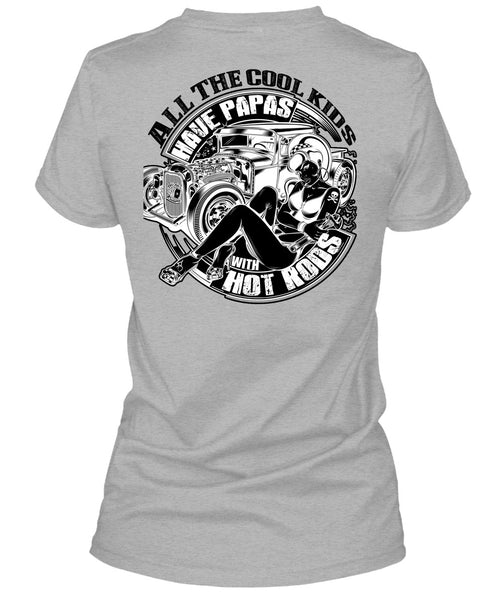 All The Cool Kids Have Papas T Shirt, I Love Trucker T Shirt