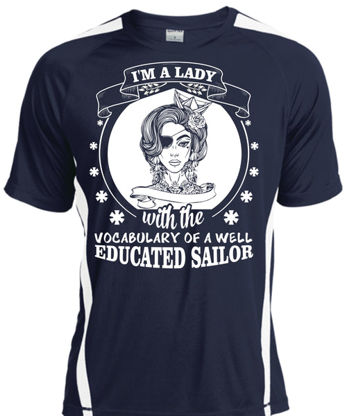 I'm A Lady With Vocabulary Of A Well Educated Sailor T Shirt, Sport T Shirt