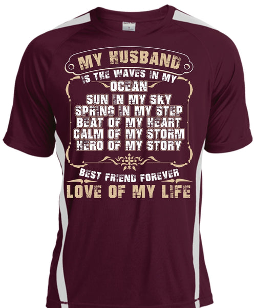 My Husband Is The Waves In My Ocean T Shirt, Love Of My Life T Shirt, Cool Shirt