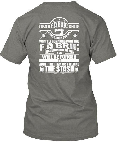 Making With This Fabric T Shirt, Dear Fabric Shop T Shirt