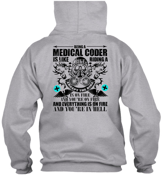 Being A Medical Coder T Shirt, Being A Biker T Shirt