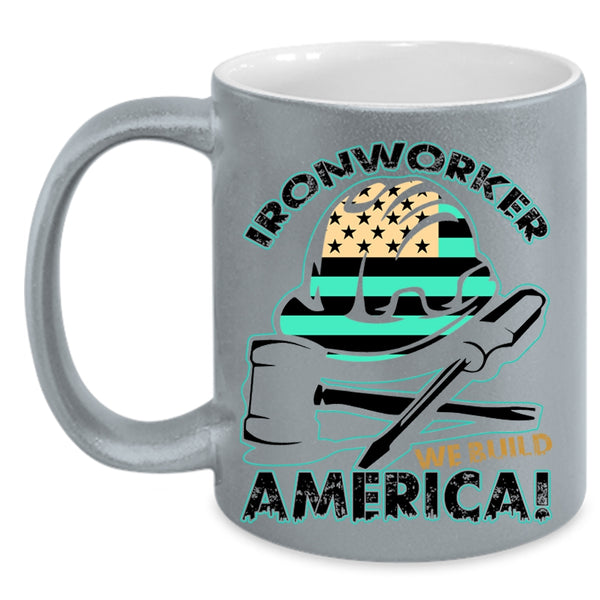 We Build America Coffee Mug, Ironworker Accent Mug