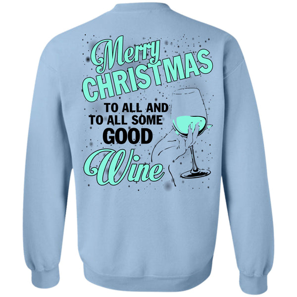 I Love Christmas T Shirt, Merry Christmas To All Sweatshirt