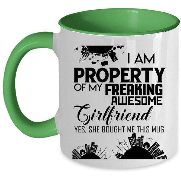 Cool Boyfriend Coffee Mug, I Am Property Of My Awesome Girlfriend Accent Mug