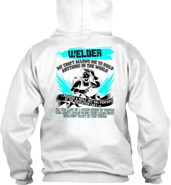 Welder My Craft Allows Me T Shirt, I Love Welding T Shirt