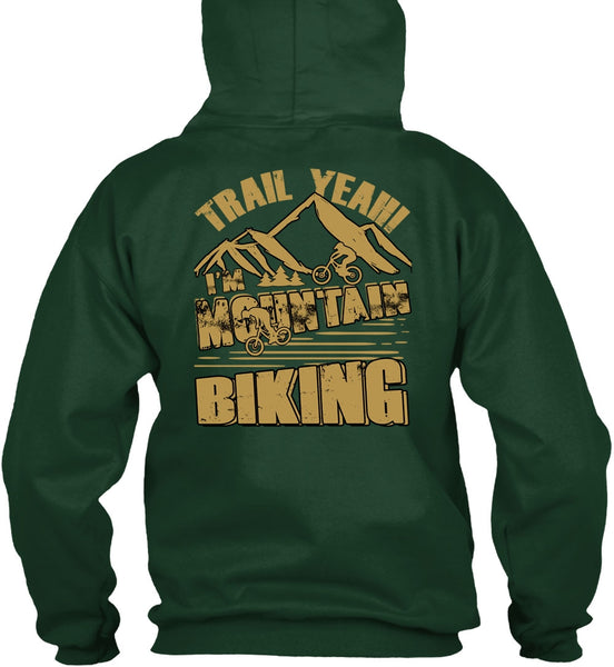I'm Mountain Biking T Shirt, Being A Biker T Shirt