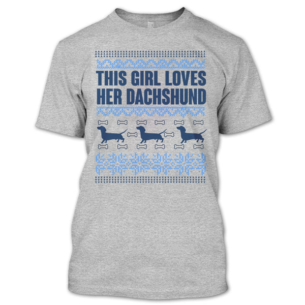 This Girl Loves Her Dachshund T Shirt, Coolest Merry Christmas T Shirt