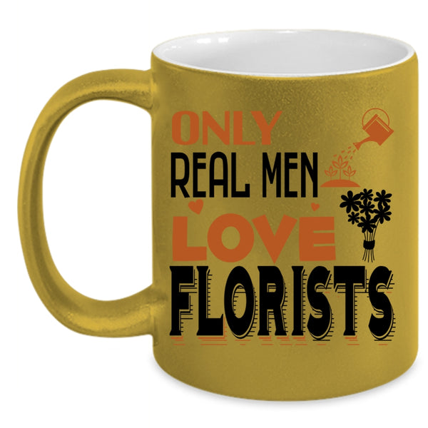 Awesome Husband Coffee Mug, Only Real Men Love Florists Accent Mug
