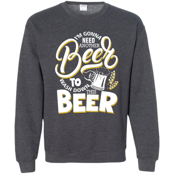 Wash Down This Beer T Shirt, Coolest Beer Drinker Sweatshirt