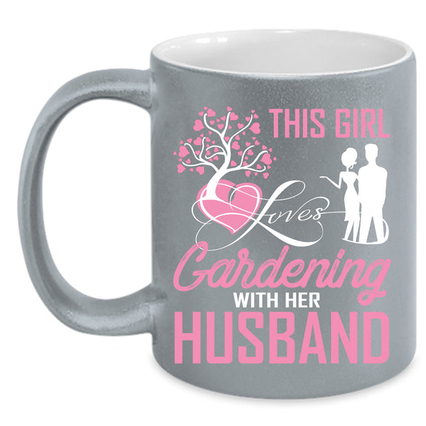 This Girl Loves Gardening With Her Husband Coffee Mug, Cute Love Coffee Cup
