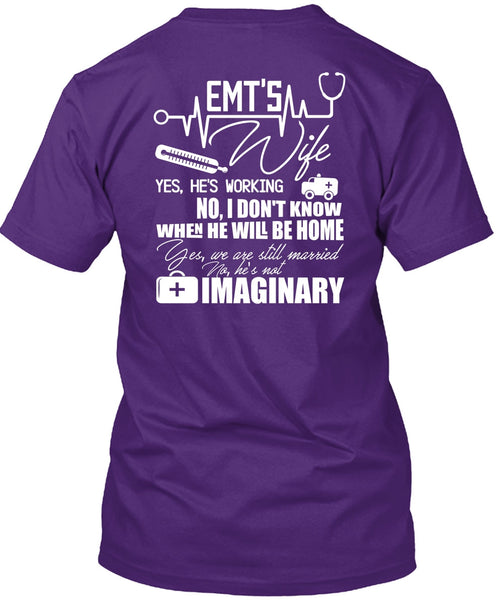 EMT's Wife T Shirt, We Are Still Married T Shirt