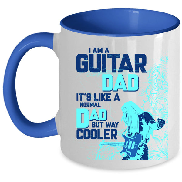 Cool Daddy Coffee Mug, I Am A Guitar Dad Accent Mug
