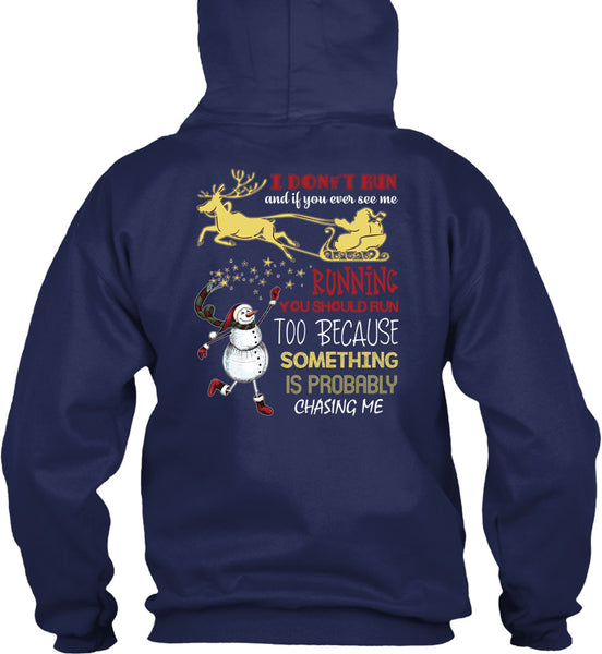 You Ever See Me Running T Shirt, I Love Christmas T Shirt