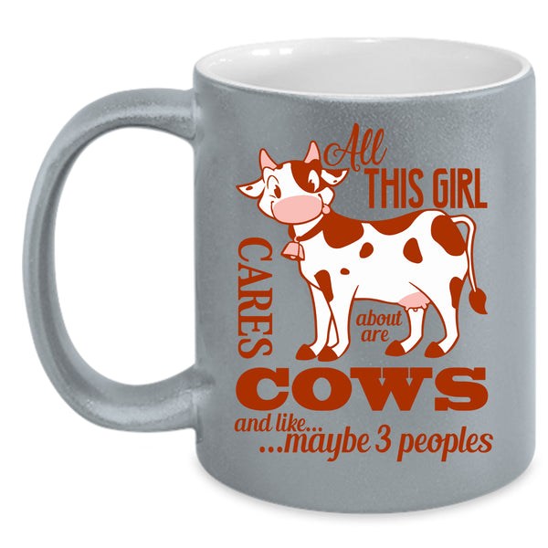 All This Girl Cares About Are Cows Coffee Mug, Cute Girls Coffee Cup
