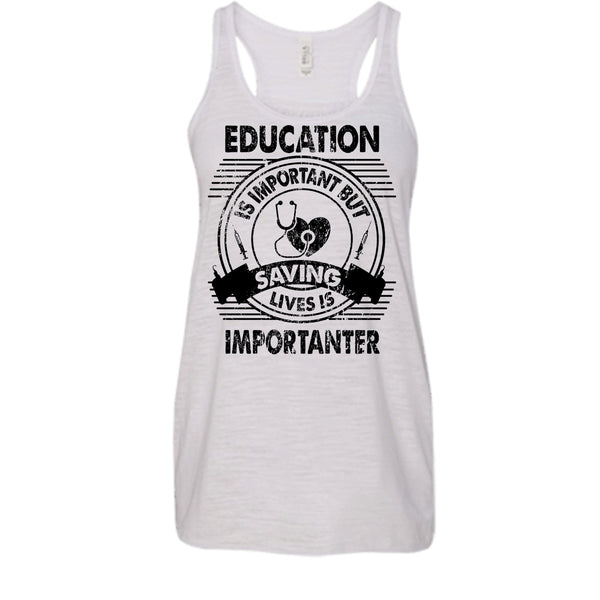 Education Is Important T Shirt, Coolest Nurse T Shirt, Awesome t-shirts
