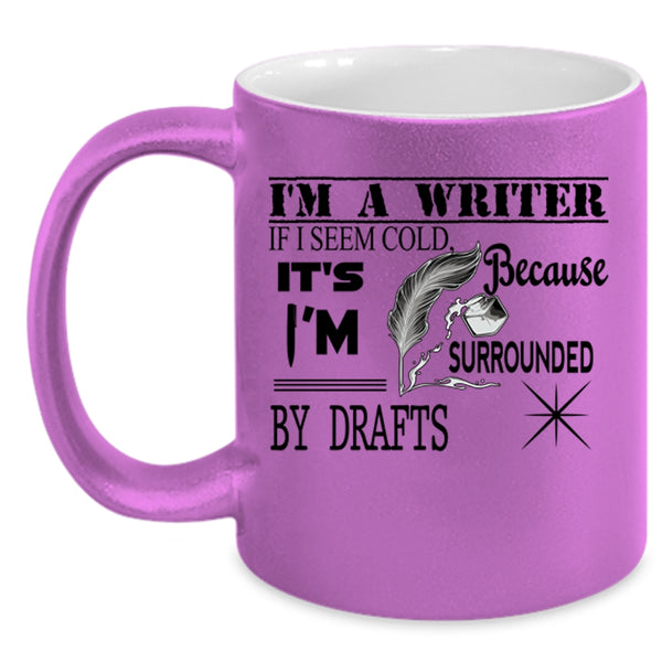 Awesome Gift For Writers Coffee Mug, I'm A Writer Accent Mug