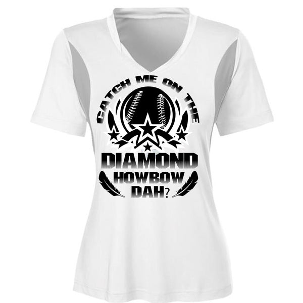 Catch Me On The Diamond Howbow Dah T Shirt, Being A Girlfriend T Shirt, Awesome T-Shirts