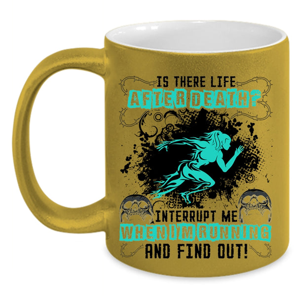 Cool Running Coffee Mug, Don't Interrupt Me When I'm Running Accent Mug