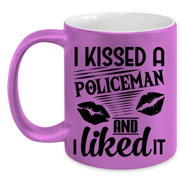 I Love Policeman Coffee Mug, I Kissed A Policeman And I Like it Accent Mug