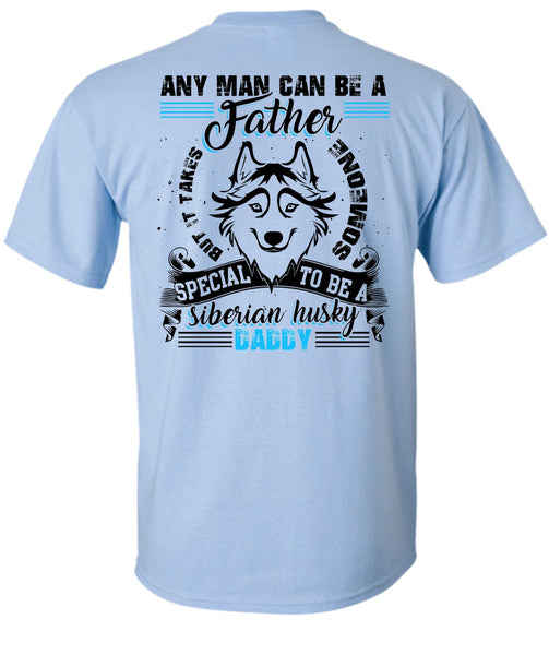 Any Man Can Be A Father T Shirt, I Love Dog T Shirt