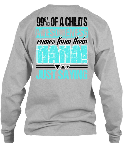 Nana Just Saying T Shirt, I Love Nana T Shirt