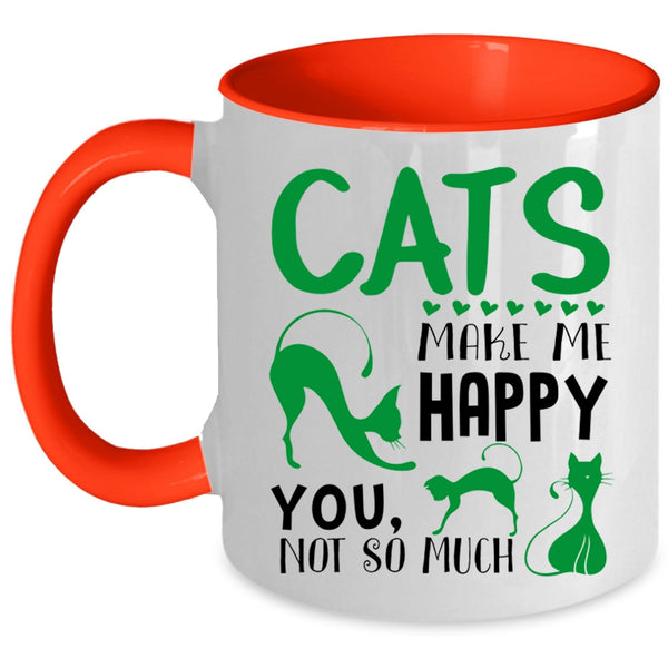 Cats Make Me Happy Mug, I Love My Cats Cup, Lovely Mug