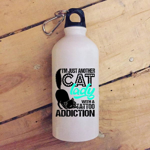 I'm Just Another Cat Lady 20 oz Stainless Steel Bottle,With A Tattoo Addiction Outdoor Sports Water Bottle