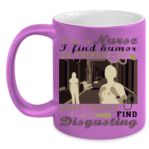 Cool Gift For Nurse Coffee Mug, I'm A Nurse Accent Mug