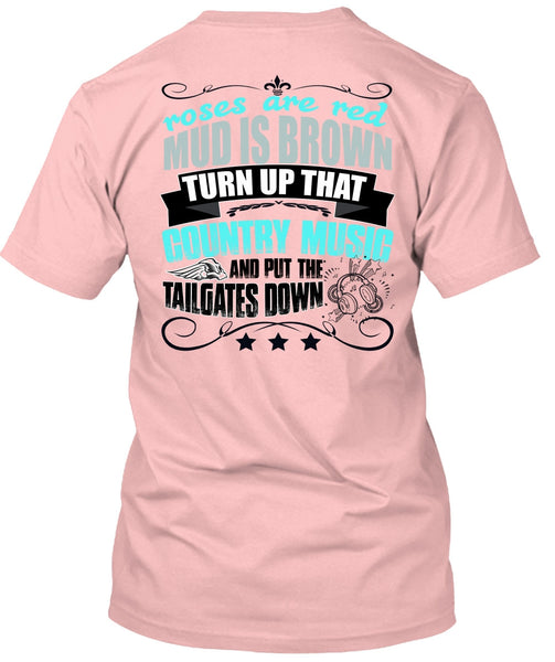 Country Music And Put The Tailgates Down T Shirt, I Love Music T Shirt
