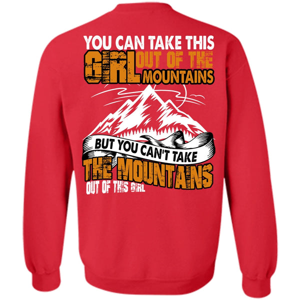 Out Of This Girl T Shirt, I Love Mountain Sweatshirt