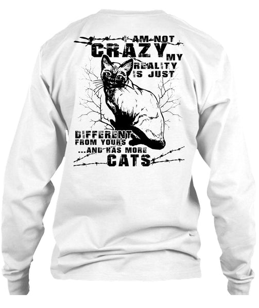 I Am Not Crazy T Shirt, I Love Cats T Shirt