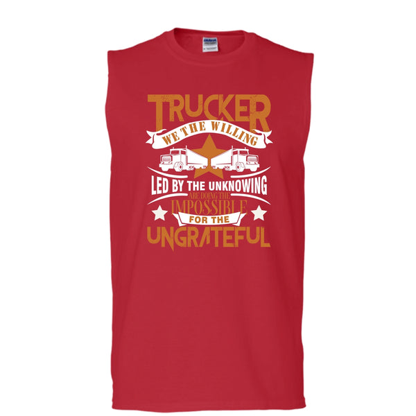 Trucker We The willing T Shirt, Coolest Trucker Tank Top (Men's Cotton Sleeveless)