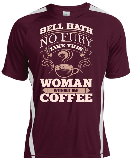 Woman Without Her Coffee T Shirt, My Favorite T Shirt, Cool Shirt