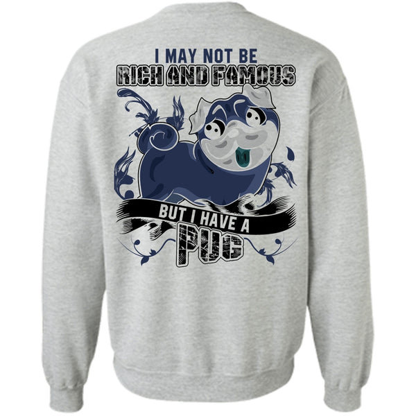 I Love Pug T Shirt, I Have A Pug Sweatshirt