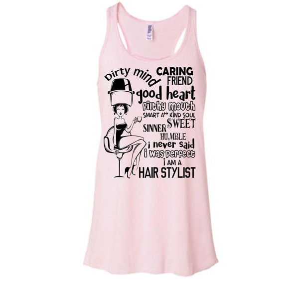 Dirty Mind T Shirt, Coolest Hairstylist Tank Top
