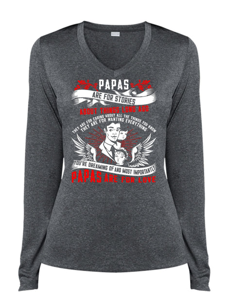 Papas Are For Stories T Shirt, Papas Are For Love T Shirt, Cool Shirt (Ladies LS Heather V-Neck)