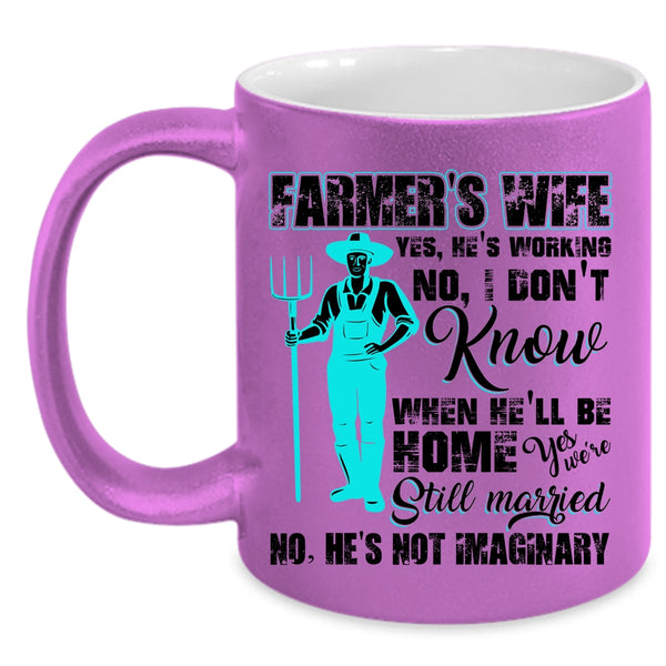 Cool Gift For Farmer's Wife Coffee Mug, Farmer's Wife Accent Mug