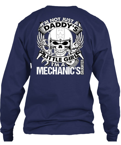 I'm A Mechanic's Daughter T Shirt, Daddy's Little Girl T Shirt