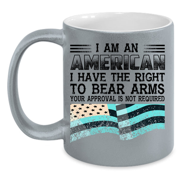 Best Gift For American Coffee Mug, I Am An American Accent Mug