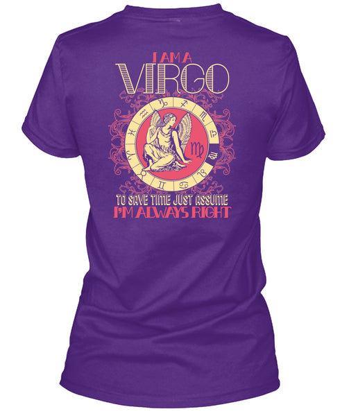 I Am A Virgo T Shirt, I'm Always Right T Shirt