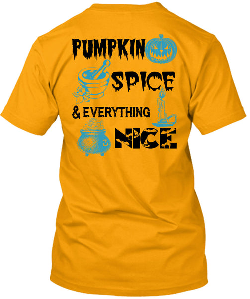 Pumpkin Spice And Everything Nice T Shirt, Wait For Halloween T Shirt