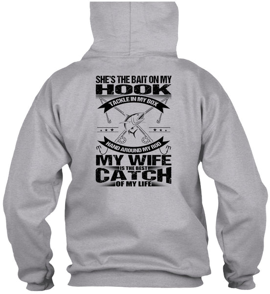 She's The Bait On My Hook T Shirt, I Love Fish T Shirt