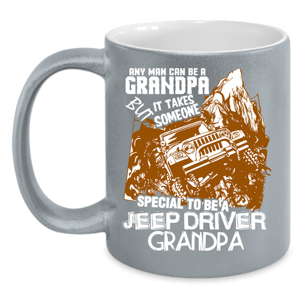 Special To Be A Jeep Driver Grandpa Coffee Mug, Best Dad Ever Coffee Cup