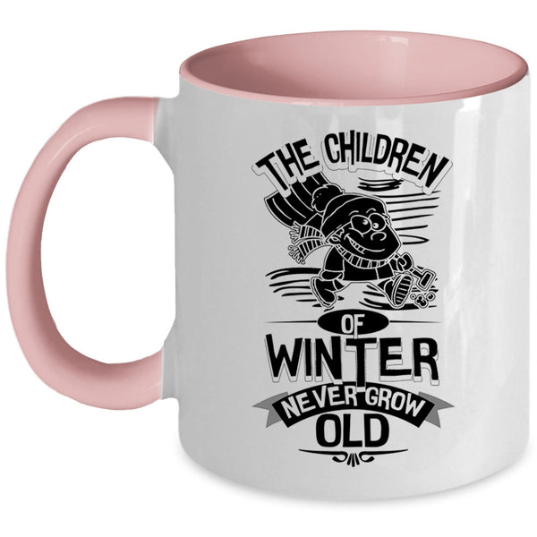 Cute Childrens Coffee Mug, The Children Of Winter Never Grow Old Accent Mug