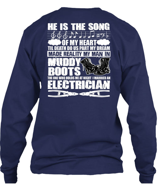 I Married An Electrician T Shirt, He Is The Song T Shirt