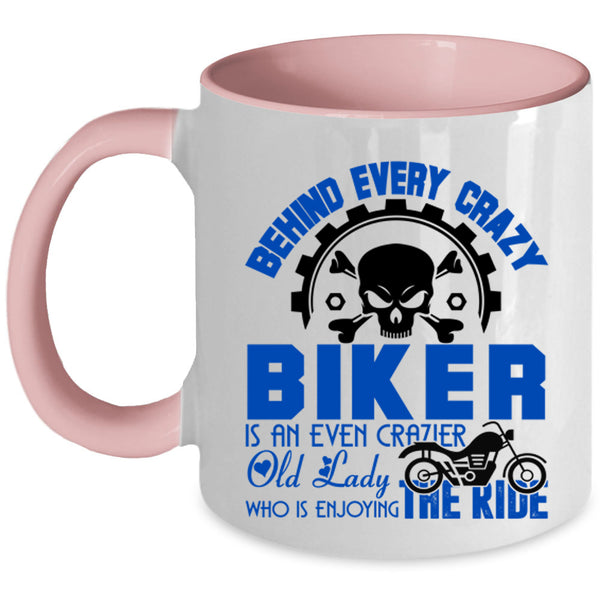 Crazier Old Lady Coffee Mug, Behind Every Crazy Biker Accent Mug