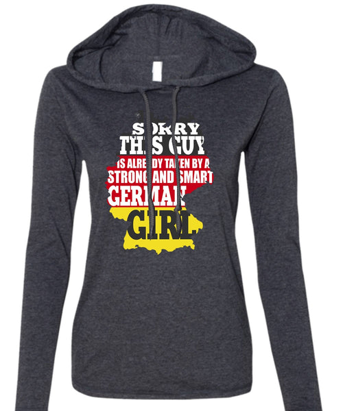 Strong And Smart German Girl T Shirt, Being A Girlfriend T Shirt (Anvil Ladies Ringspun Hooded)
