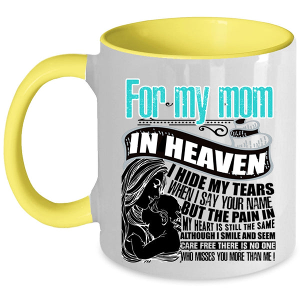 I Love My Mom Coffee Mug, For My Mom In Heaven Accent Mug