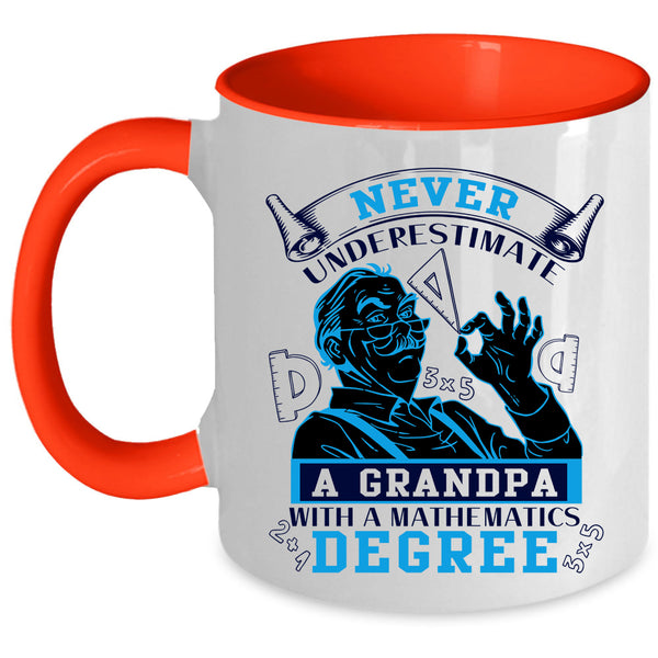 Grandfather Coffee Mug, Grandpa With A Mathematics Degree Accent Mug